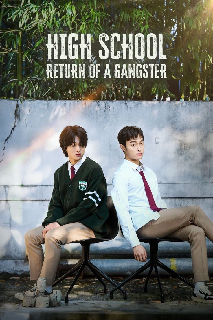 Đại Ca Đi Học - High School Return Of A Gangster