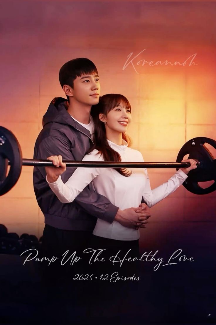 Khỏe Trước Yêu Sau - Pump Up The Healthy Love - 2025 | Phimgi